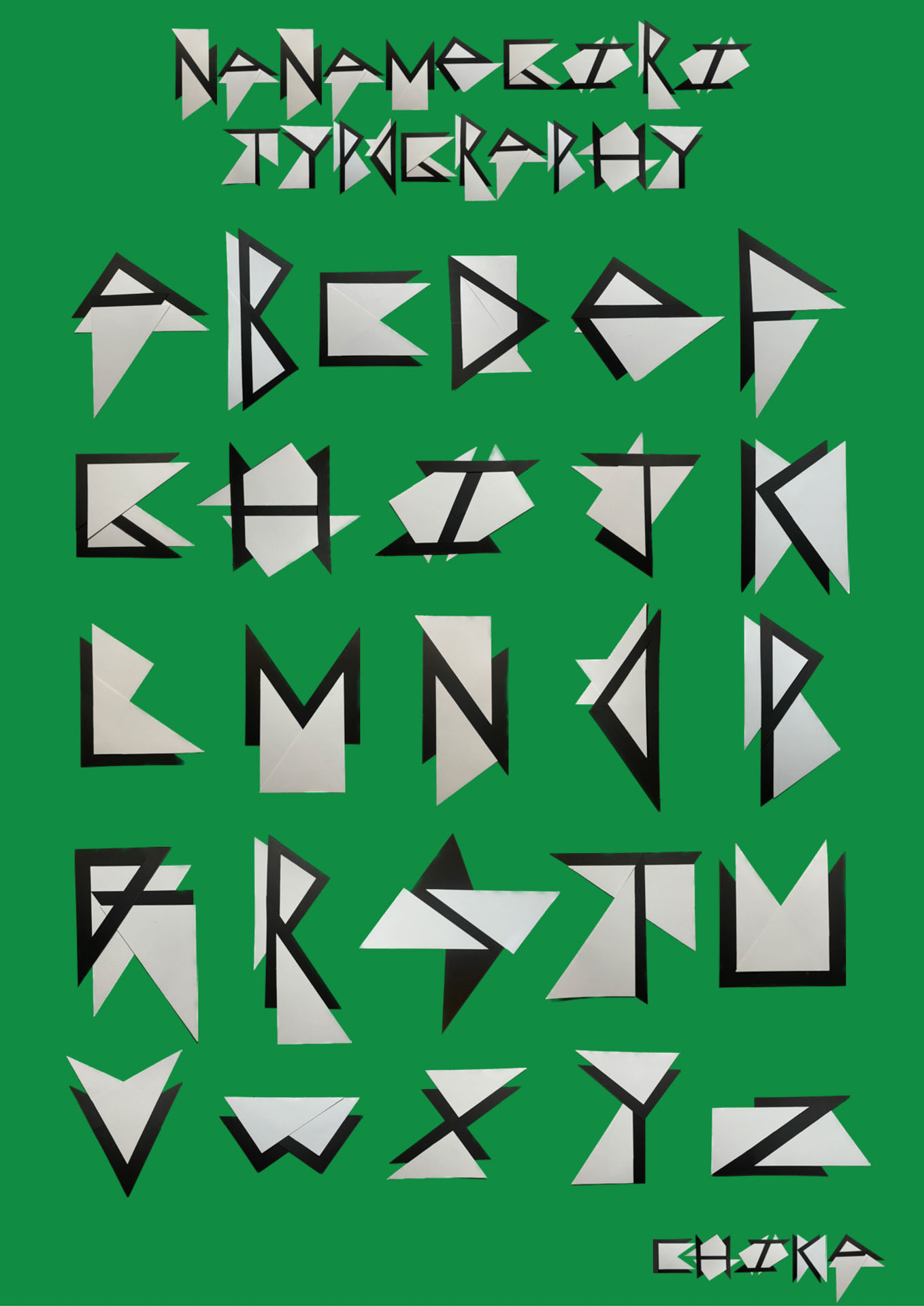 NANAMEGAKI TYPOGRAPHY／2023／白黒2枚のA3ケント紙を斜めに切ってできた直角三角形を､いろいろと組み合わせて､アルファベットを制作した｡